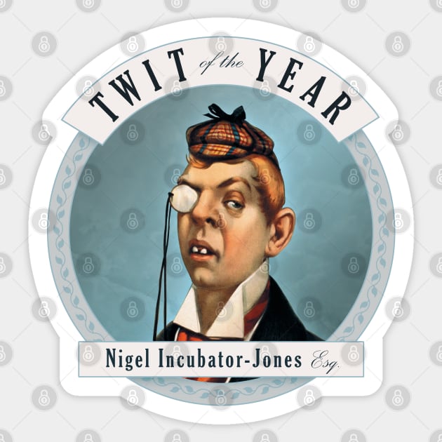 Twit of the Year Sticker by ranxerox79